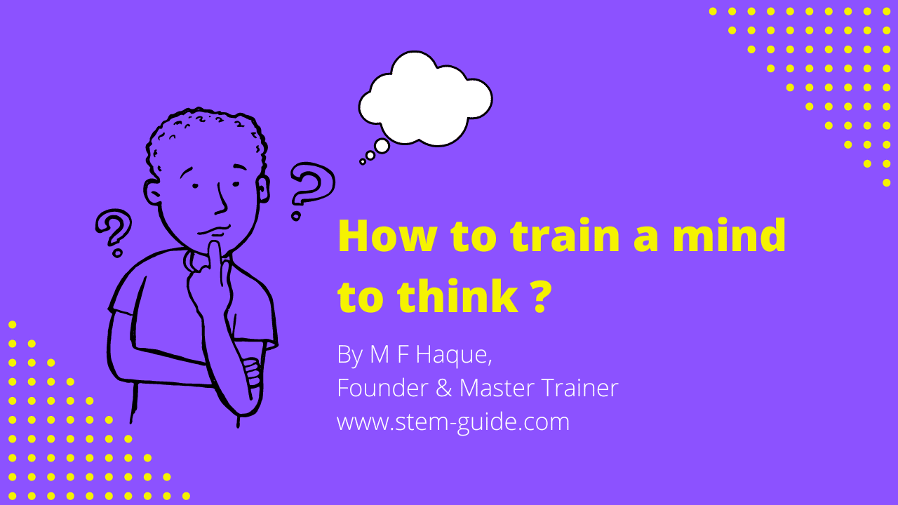 How to Train a Mind to Think?